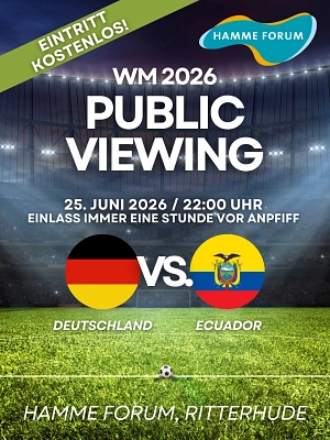 Plakat zum Public Viewing gegen Ecuador